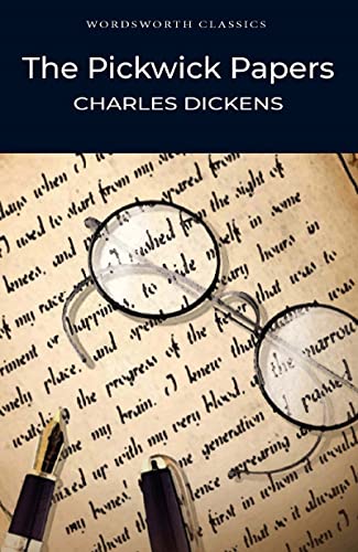 Pickwick papers (wordsworth classics)