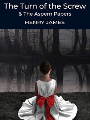 9781853260698_turn-of-the-screw-the-aspern-papers-wordsworth-classics_front-3.jpg Turn of the screw & the aspern papers (wordsworth classics)