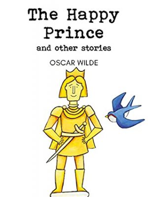 The happy prince & other stories (wordsworth children's classics)