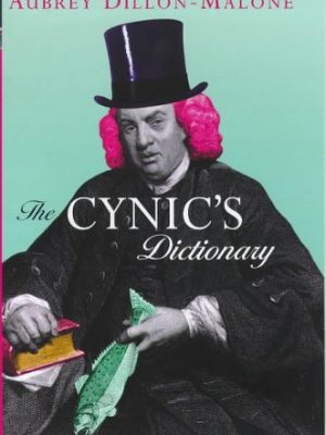 9781853752933_the-cynics-dictionary_front-1.jpg The cynic's dictionary
