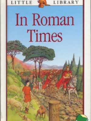 In roman times (little library green books)