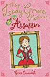 The lady grace mysteries: assassin