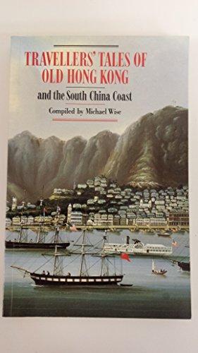 9781873047866_travellers-tales-of-old-hong-kong-and-the-south-china-coast_front-3.jpg Travellers' tales of old hong kong and the south china coast