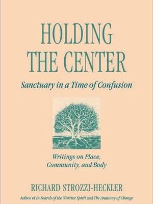 Holding the center: sanctuary in a time of confusion