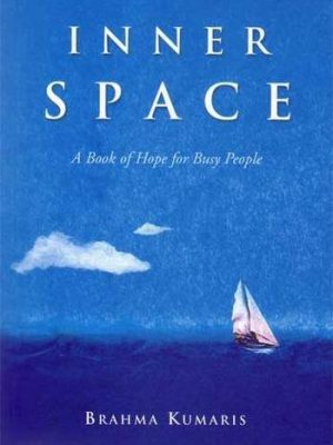 Inner space: a book of hope for busy people