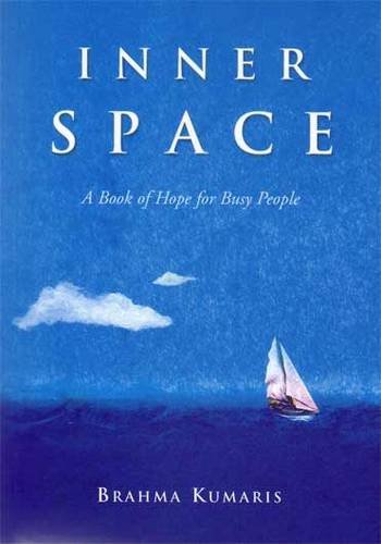 Inner space: a book of hope for busy people