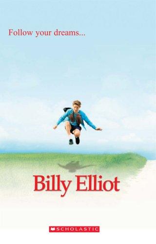 Billy elliot (scholastic elt readers)