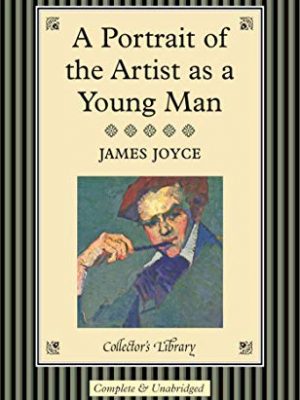 9781904919544_a-portrait-of-the-artist-as-a-young-man-collectors-library_front-1.jpg A portrait of the artist as a young man (collector's library)