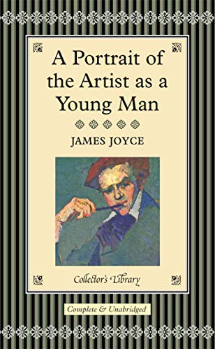 9781904919544_a-portrait-of-the-artist-as-a-young-man-collectors-library_front-1.jpg A portrait of the artist as a young man (collector's library)