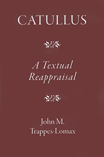 Catullus: a textual reappraisal