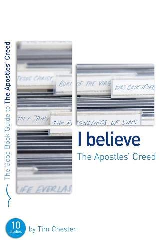 9781905564415_the-apostles-creed-good-book-guides_front-1.jpg The apostles' creed (good book guides)