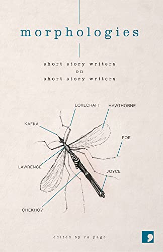 Morphologies: short story writers on short story writers