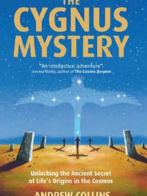 The cygnus mystery: unlocking the ancient secret of life's origins in the cosmos