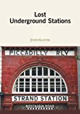 Lost underground stations