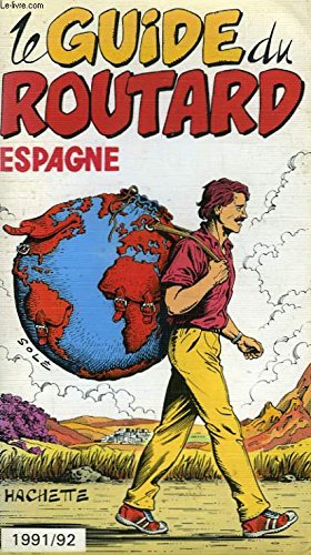 Le guida du routard. espagne 91/92