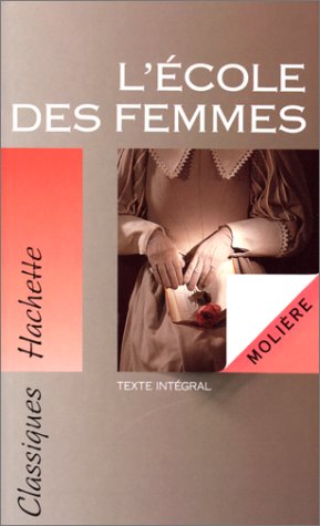 L'ecole des femmes (french edition)