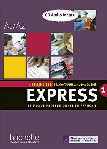 9782011554277_objectif-express-1-livre-de-leleve-cd-audio-objectif-express-1-livre-de-leleve-cd-audio_front-1.jpg Objectif express 1 - livre de l'élève + cd audio: objectif express 1 - livre de l'élève + cd audio