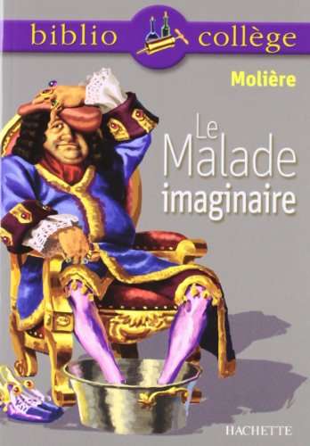 Bibliocollège - le malade imaginaire, molière