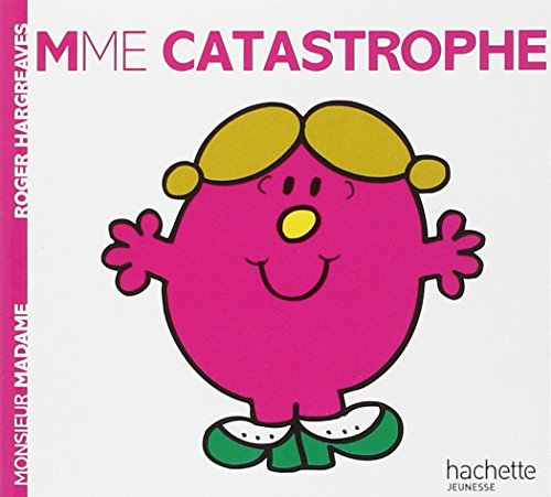 9782012248625_madame-catastrophe-monsieur-madame-french-edition_front-1.jpg Madame catastrophe (monsieur madame) (french edition)