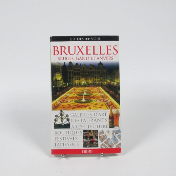 Bruxelles, bruges, gand et anvers