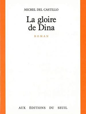 9782020069236_la-gloire-de-dina_front-1.jpg La gloire de dina