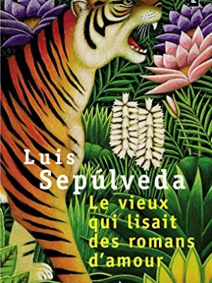 Le vieux qui lisait des romans d'amour (french edition)