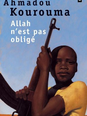 Allah n'est pas oblige (french edition)