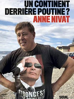 9782021392357_un-continent-derriere-poutine-_front-1.jpg Un continent derrière poutine ?