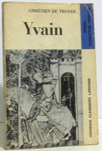 9782030342121_yvain-ou-le-chevalier-au-lion-extraits-nouveaux-classiques-larousse_front-1.jpg Yvain ou le chevalier au lion, extraits (nouveaux classiques larousse)