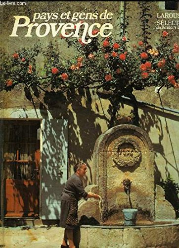 Pays & gens de provence (collection pays et gens de france) (french edition)
