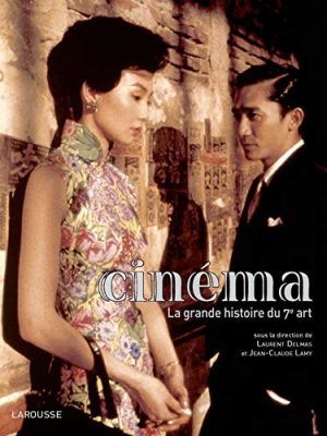 Cinéma : la grande histoire du 7e art