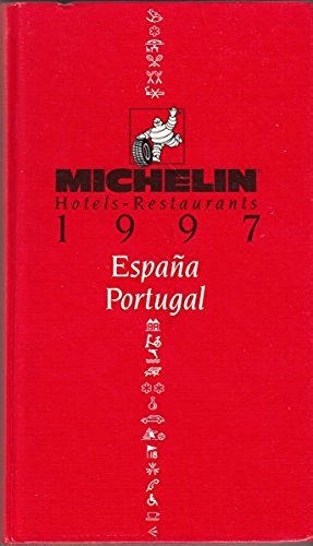 Michelin red guide: hotels-restaurants 1997 : espana portugal (1st edition)