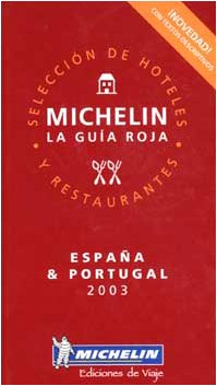 9782061006962_michelin-red-guide-2003-espana-portugal-michelin-red-guide-espana-portugal-2003-spanish-lang_front-1.jpg Michelin red guide 2003 espana-portugal (michelin red guide: espana & portugal, 2003 -- spanish language edition)