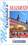 Escapada a madrid (guãa de bolsillo michelin)