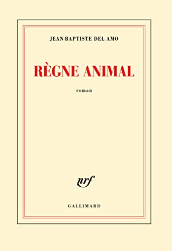 Regne animal - [rentree litteraire ] (french edition)