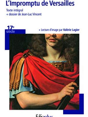 Impromptu de versailles (folio plus classique) (french edition)