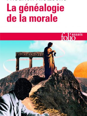Genealogie de la morale (folio essais) (french edition)
