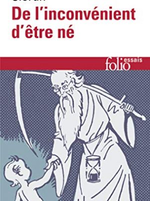 De l inconvenient d etr (collection folio/essais)