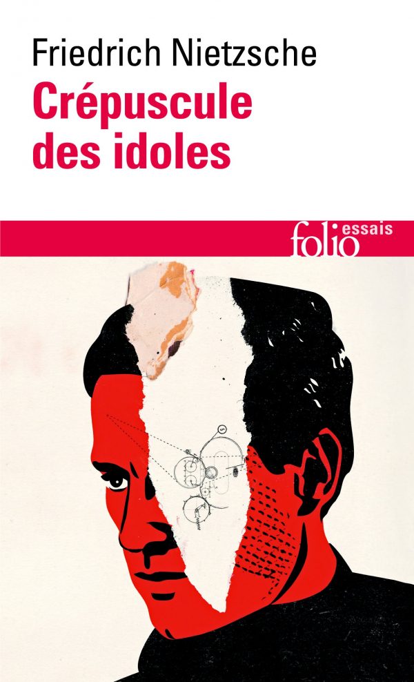 Crepuscule des idoles (folio essais) (french edition)