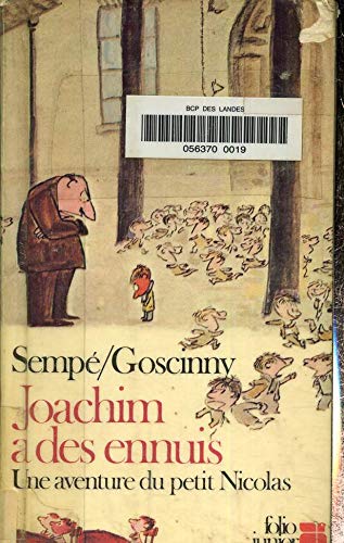 Joachim a des ennuis: une histoire du petit nicolas (inactif- folio junior 1)
