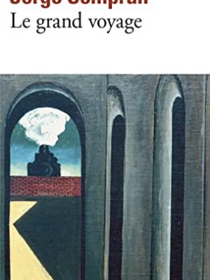 Grand voyage semprun (folio) (french edition)