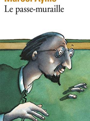 Le passe muraille (folio) (french edition)