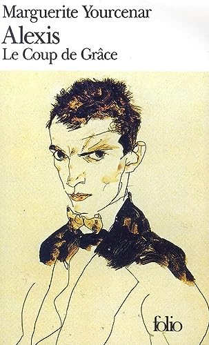 Alexis: ou le traité du vain combat (suivi de) le coup de grâce (collection folio #1041) (french edition)