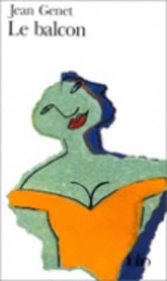 Le balcon (folio) (french edition)