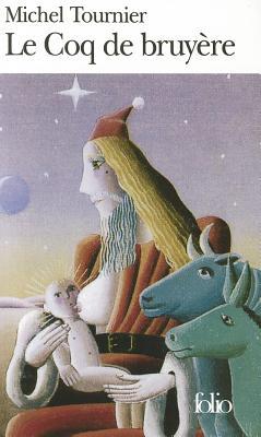 9782070372294_le-coq-de-bruyere-folio-ser-no-1229-french-edition_front-3.jpg Le coq de bruyère (folio ser; no. 1229)) (french edition)