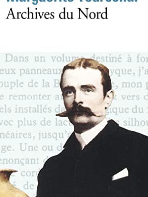 Archives du nord (folio ser. : no. 1328) (french edition) (french and english edition)