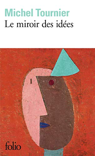 Miroir des idees (folio) (french edition)