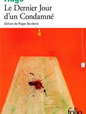 9782070413102_le-dernier-jour-dun-condamne_front-1.jpg Le dernier jour d'un condamne