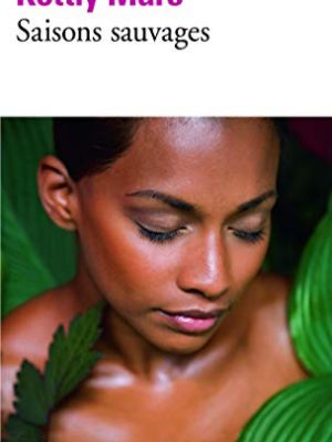 Saisons sauvages (folio) (french edition)