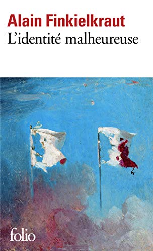 L'identite malheureuse (french edition)